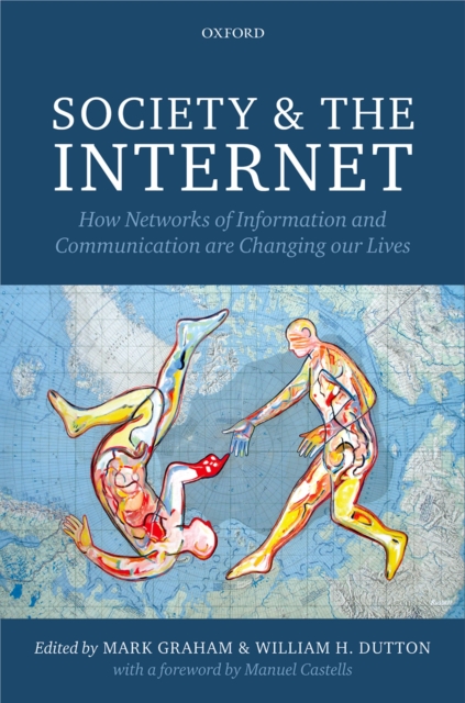 Society and the Internet : How Networks of Information and Communication are Changing Our Lives, PDF eBook