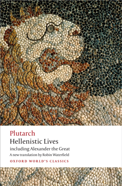 Hellenistic Lives : including Alexander the Great, PDF eBook