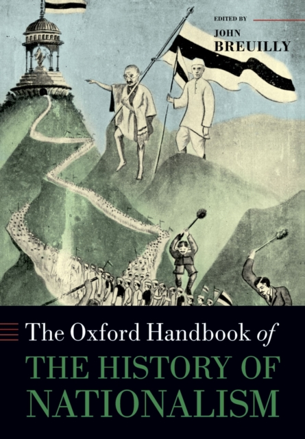 The Oxford Handbook of the History of Nationalism, EPUB eBook