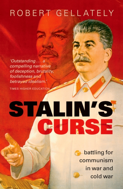 Stalin's Curse : Battling for Communism in War and Cold War, EPUB eBook