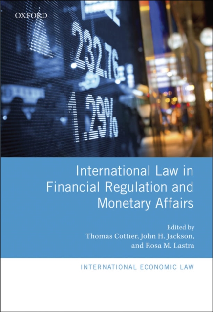 International Law in Financial Regulation and Monetary Affairs, EPUB eBook