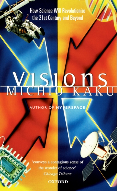 Visions : How Science Will Revolutionize the 21st Century, EPUB eBook