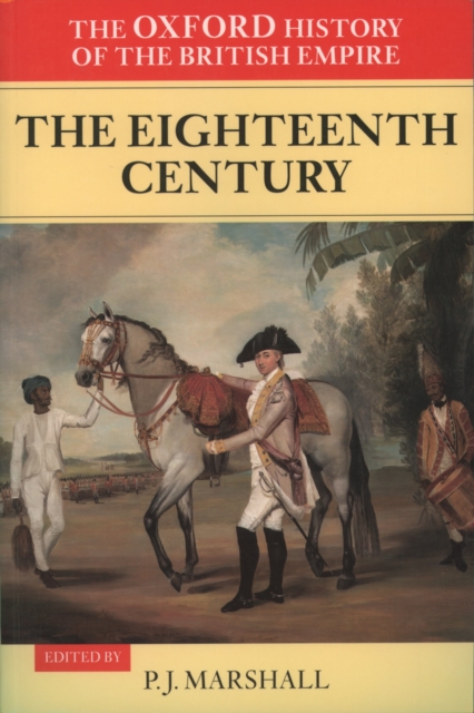 The Oxford History of the British Empire: Volume II: The Eighteenth Century, EPUB eBook