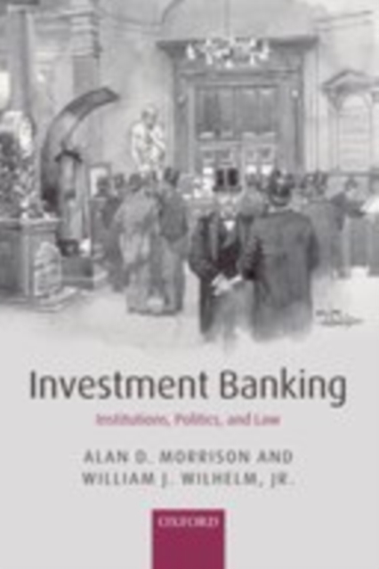 Investment Banking : Institutions, Politics, and Law, EPUB eBook