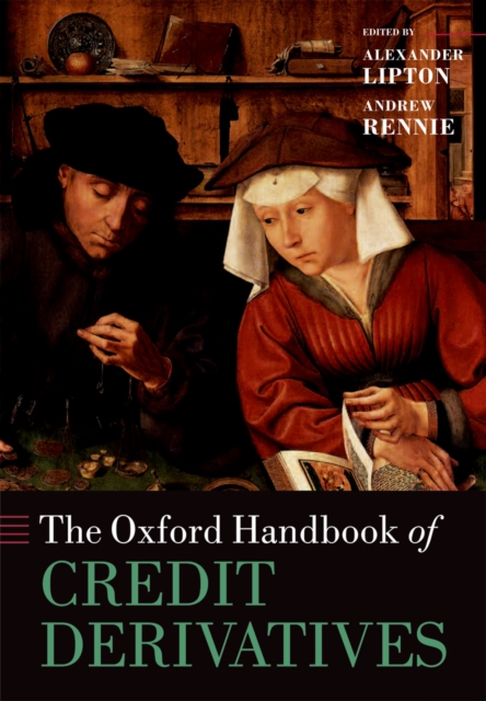 The Oxford Handbook of Credit Derivatives, EPUB eBook
