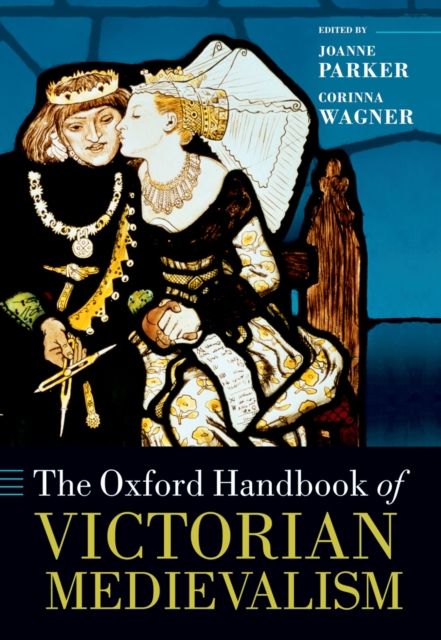 The Oxford Handbook of Victorian Medievalism, EPUB eBook