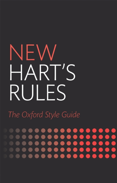 New Hart's Rules : The Oxford Style Guide, EPUB eBook