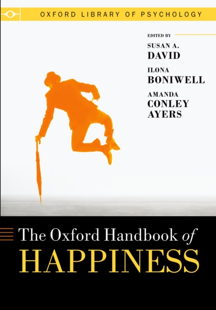 Oxford Handbook of Happiness, PDF eBook