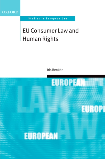 EU Consumer Law and Human Rights, PDF eBook