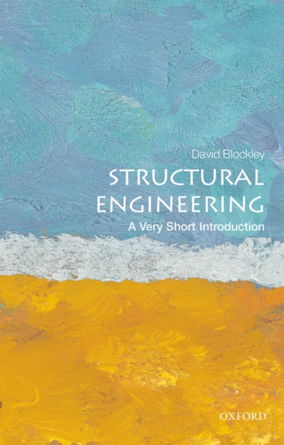 Structural Engineering: A Very Short Introduction, PDF eBook