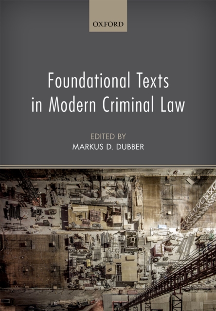 Foundational Texts in Modern Criminal Law, PDF eBook