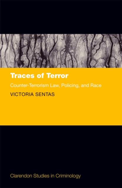 Traces of Terror : Counter-Terrorism Law, Policing, and Race, EPUB eBook