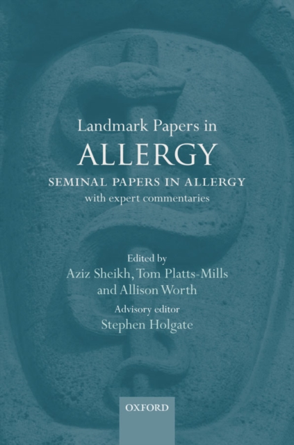 Landmark Papers in Allergy : Seminal Papers in Allergy with Expert Commentaries, EPUB eBook