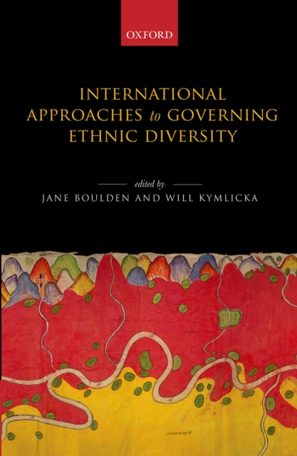 International Approaches to Governing Ethnic Diversity, PDF eBook