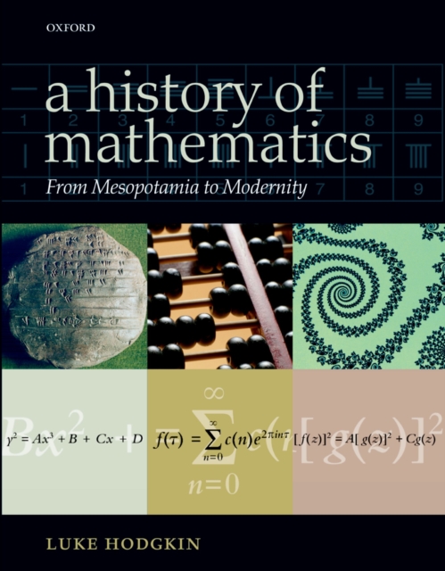 A History of Mathematics : From Mesopotamia to Modernity, EPUB eBook