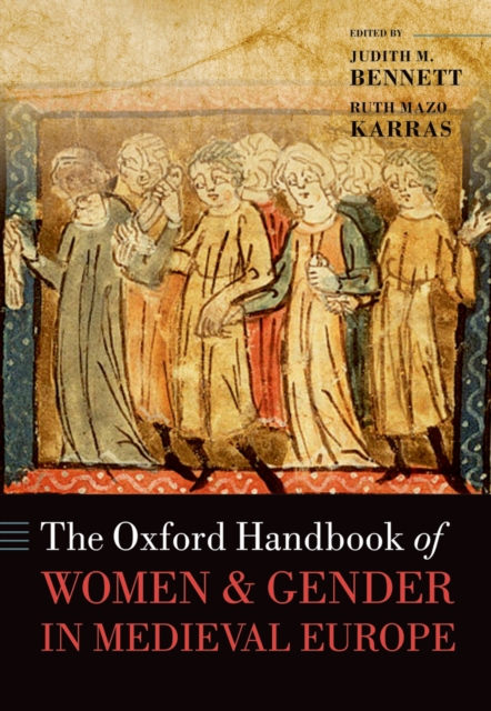 The Oxford Handbook of Women and Gender in Medieval Europe, EPUB eBook