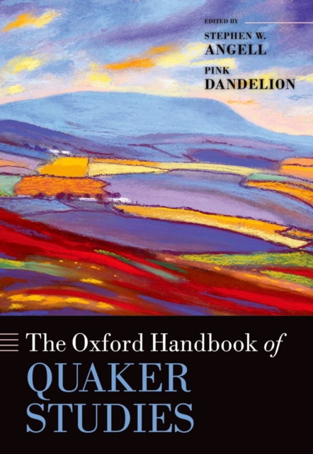 The Oxford Handbook of Quaker Studies, PDF eBook