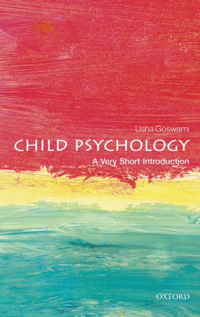 Child Psychology: A Very Short Introduction, PDF eBook