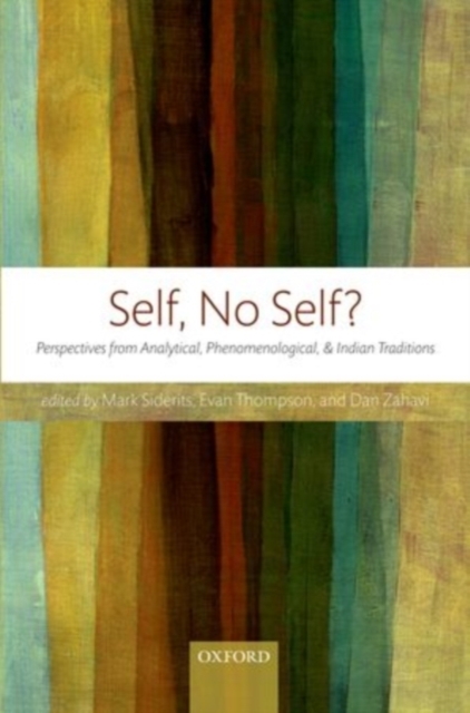 Self, No Self? : Perspectives from Analytical, Phenomenological, and Indian Traditions, PDF eBook