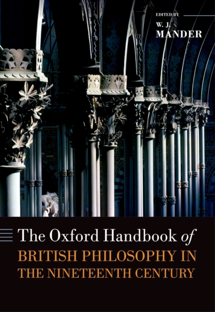The Oxford Handbook of British Philosophy in the Nineteenth Century, PDF eBook