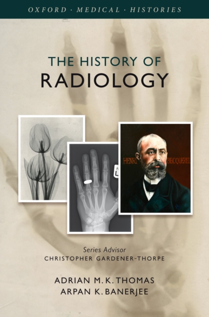 The History of Radiology, PDF eBook