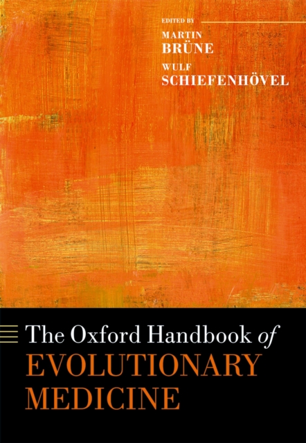 The Oxford Handbook of Evolutionary Medicine, PDF eBook
