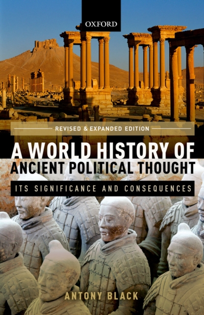 A World History of Ancient Political Thought : Its Significance and Consequences, PDF eBook