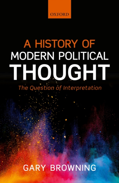 A History of Modern Political Thought : The Question of Interpretation, EPUB eBook