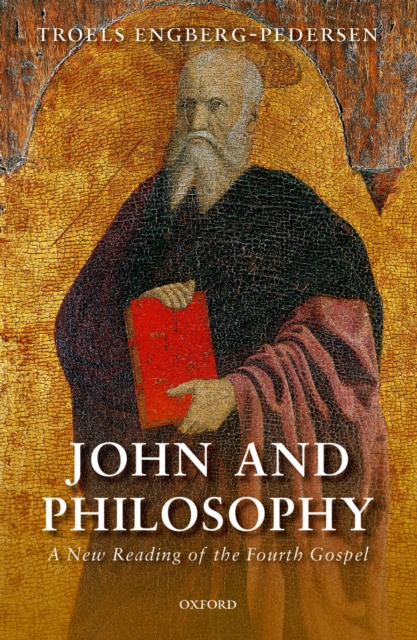 John and Philosophy : A New Reading of the Fourth Gospel, PDF eBook