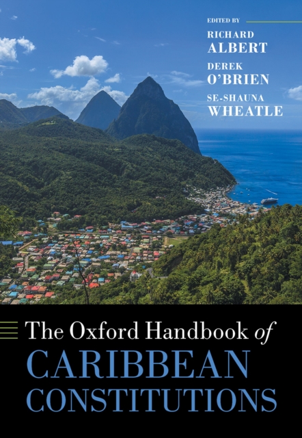 The Oxford Handbook of Caribbean Constitutions, PDF eBook