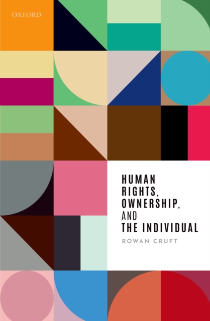 Human Rights, Ownership, and the Individual, PDF eBook