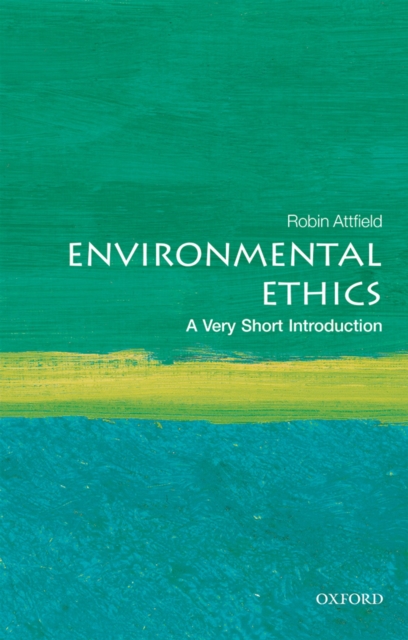 Environmental Ethics: A Very Short Introduction, PDF eBook