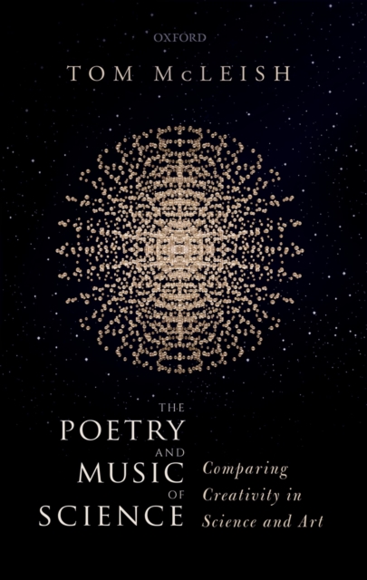 The Poetry and Music of Science : Comparing Creativity in Science and Art, PDF eBook