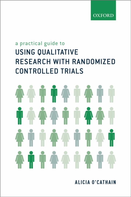 A Practical Guide to Using Qualitative Research with Randomized Controlled Trials, EPUB eBook