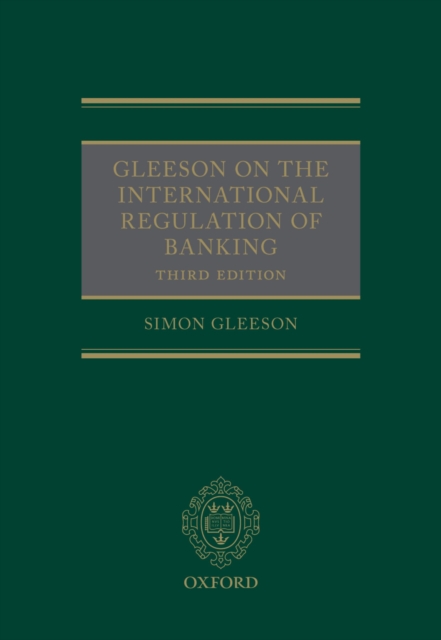 Gleeson on the International Regulation of Banking, EPUB eBook