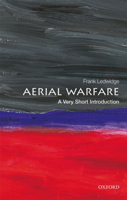 Aerial Warfare: A Very Short Introduction, EPUB eBook