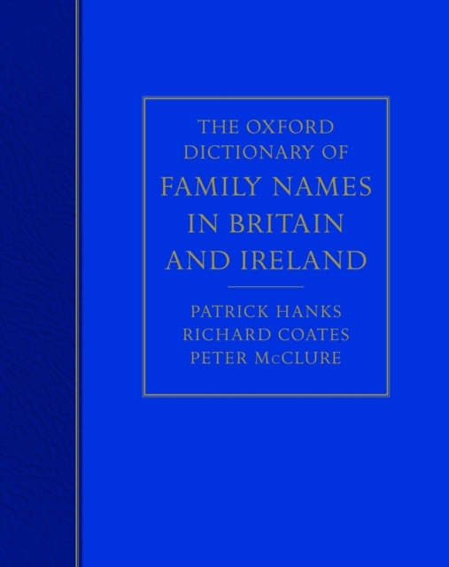 The Oxford Dictionary of Family Names in Britain and Ireland, PDF eBook