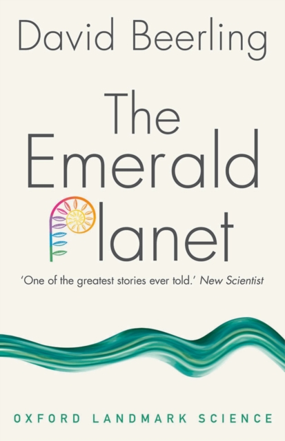 The Emerald Planet : How plants changed Earth's history, EPUB eBook