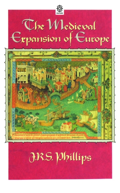 The Medieval Expansion of Europe, PDF eBook