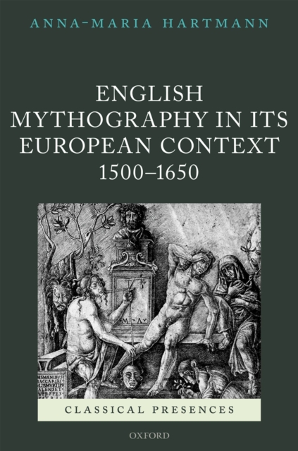 English Mythography in its European Context, 1500-1650, EPUB eBook