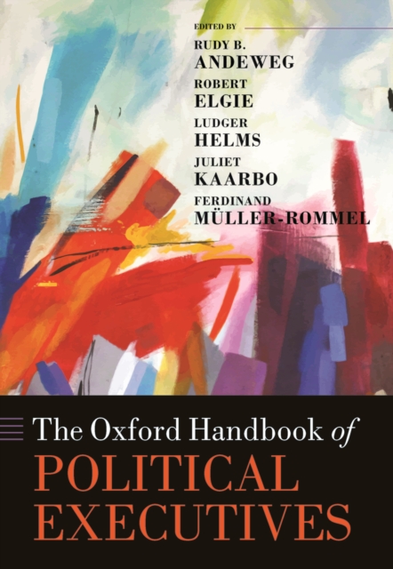 The Oxford Handbook of Political Executives, EPUB eBook