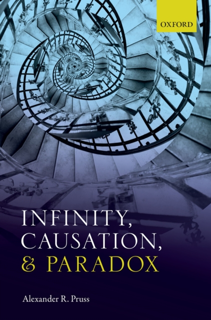 Infinity, Causation, and Paradox, PDF eBook
