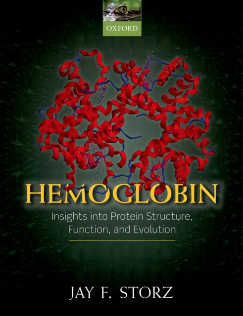 Hemoglobin : Insights into Protein Structure, Function, and Evolution, PDF eBook