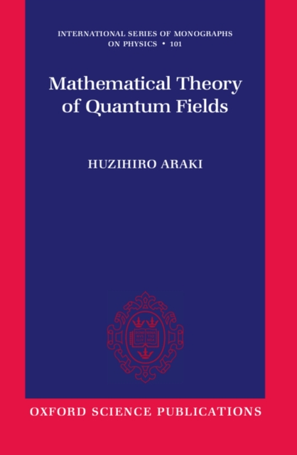 Mathematical Theory of Quantum Fields, PDF eBook