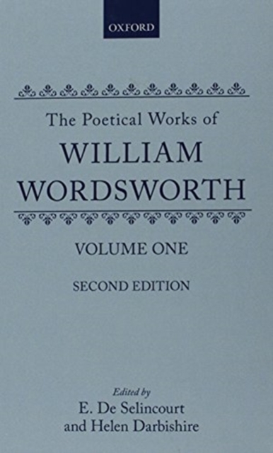 Wordsworth : Poetical Works. With Introductions and Notes, Hardback Book