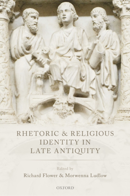 RHETORIC & RELIG IDENT IN LATE ANT C, EPUB eBook