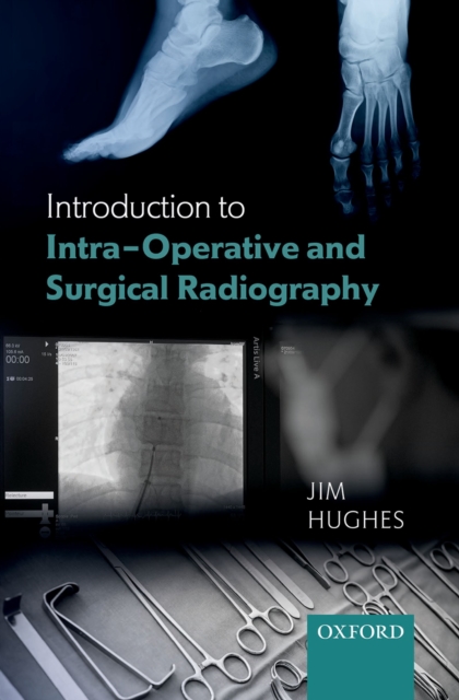 Introduction to Intra-Operative and Surgical Radiography, PDF eBook