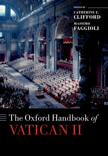 The Oxford Handbook of Vatican II, PDF eBook