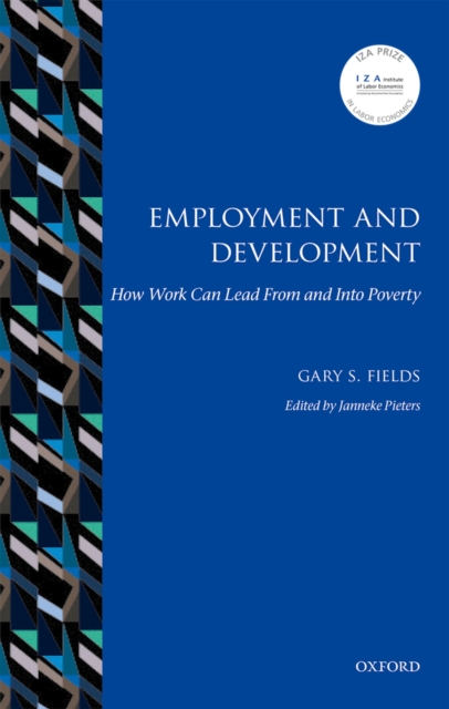 Employment and Development : How Work Can Lead From and Into Poverty, PDF eBook