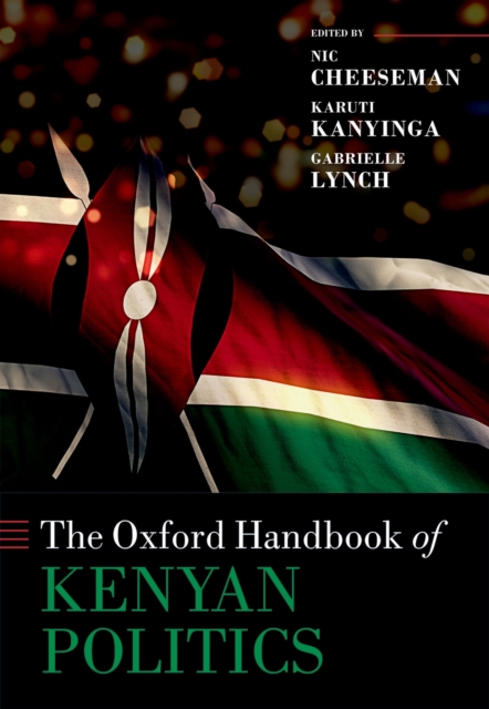 The Oxford Handbook of Kenyan Politics, PDF eBook